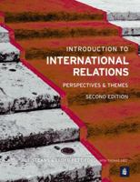 Introduction to International Relations: Perspectives and Themes (2nd Edition) 1408204886 Book Cover