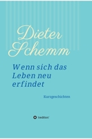 Wenn sich das Leben neu erfindet: Kurzgeschichten 3347184289 Book Cover