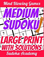 Medium Sudoku - Large Print: Very Funny and Medium Level - for Beginners - Sudoku Puzzle Book - 1 Puzzle per Page - With Solutions 1697558232 Book Cover