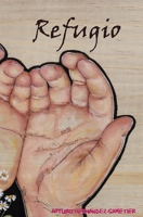 Refugio: notas de un centro de niños migrantes detenidos 1735279749 Book Cover