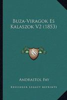 Buza-Viragok Es Kalaszok V2 (1853) 1168448158 Book Cover