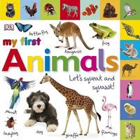 Tabbed Board Books: My First Animals: Let's Squeak and Squawk! 0756663016 Book Cover