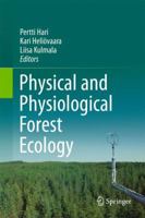 Physical and Physiological Forest Ecology 940178261X Book Cover