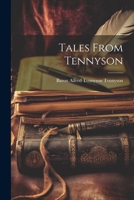 Tales From Tennyson 102266364X Book Cover