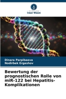 Bewertung der prognostischen Rolle von miR-122 bei Hepatitis-Komplikationen (German Edition) 6207963067 Book Cover