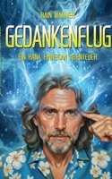 Gedankenflug: Ein Hank-Finnegan-Abenteuer (German Edition) 3695718447 Book Cover