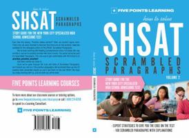 How to Solve Shsat Scrambled Paragraphs (Volume 2): Study Guide for the New York City Specialized High School Admissions Test 0985966017 Book Cover