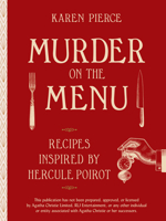 Murder on the Menu: Dining with Hercule Poirot 1324111402 Book Cover