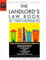 The California Landlord's Law Book: Rights and Responsibilities (California Landlord's Law Book Vol I :  Rights and Responsibilities)