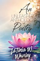 An Unleashed Anthology's of Poetry B0H9BB45B6 Book Cover