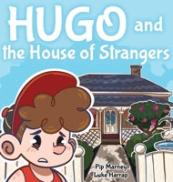 Hugo and the House of Strangers 176416850X Book Cover
