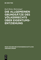 Die Allgemeinen Grundsatze Des Volkerrechts Uber Eigentumsentziehung 3111162443 Book Cover