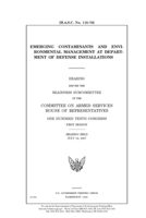 Emerging contaminants and environmental management at Department of Defense installations 1692837680 Book Cover