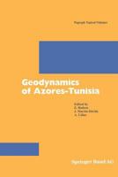 Geodynamics of Azores-Tunisia (Pageoph Topical Volumes) 3764370432 Book Cover