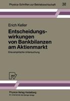 Entscheidungswirkungen Von Bankbilanzen Am Aktienmarkt: Eine Empirische Untersuchung 3790806048 Book Cover