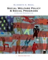 Social Welfare Policy and Social Programs: A Values Perspective 0875814115 Book Cover