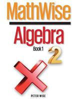 Mathwise Algebra, Book 1 1500650471 Book Cover