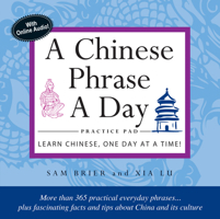 A Chinese Phrase A Day Practice Pad 0804839859 Book Cover