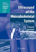 Ultrasound of the Musculoskeletal System (Medical Radiology / Diagnostic Imaging) 3662499649 Book Cover