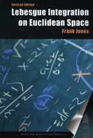 Lebesgue Integration on Euclidean Space (Medieval & Renaissance Texts & Studies) 0763717088 Book Cover