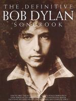 The Definitive Bob Dylan Songbook (Bob Dylan) 1844493059 Book Cover