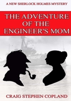 The Adventure of the Engineer's Mom 1517112699 Book Cover