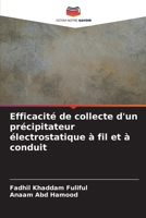 Efficacité de collecte d'un précipitateur électrostatique à fil et à conduit 6206362728 Book Cover