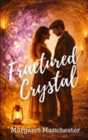 Fractured Crystal B09L4Z8DKX Book Cover