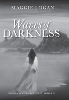 Waves of Darkness 1525557041 Book Cover