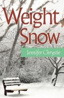 Weight of Snow 1740278097 Book Cover