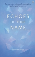 Echoes of Your Name B0FP43VPQN Book Cover