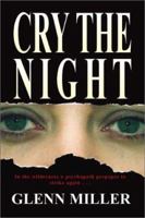 Cry the Night 1588272109 Book Cover