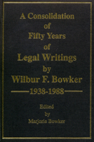 A Consolidation of Fifty Years of Legal Writings 1938-1988 0888642105 Book Cover