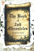 The Book of 2ND CHRONICLES: Revised Edition B0F13WJSZX Book Cover