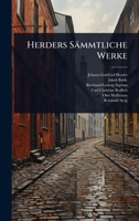Herders Sämmtliche Werke (German Edition) 1024908429 Book Cover