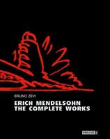 Erich Mendelsohn: The Complete Works 3764359757 Book Cover