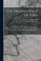 The Present State of Peru 1014893488 Book Cover