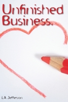 Unfinished Business 1441454918 Book Cover