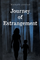 Journey of Estrangement B0F8YYPQBF Book Cover