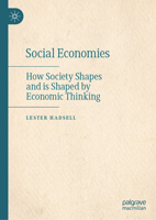 Social Economies: How Society Shapes and is Shaped by Economic Thinking 3032219159 Book Cover