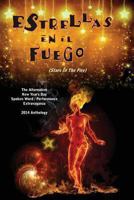 Estrellas En El Fuego: (Stars In The Fire) 0984098291 Book Cover