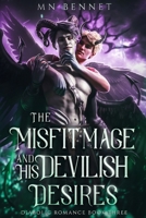 The Misfit Mage and His Devilish Desires B0DY38D2KR Book Cover