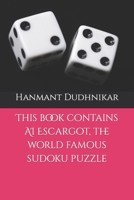 This book contains AI Escargot, the world famous sudoku puzzle B0BKRZRH8D Book Cover