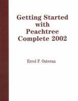 Getting Started with Peachtree Complete 2002 0131005499 Book Cover