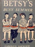 Betsy's Busy Summer 0440401712 Book Cover