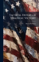 Tactical Defeat or Strategic Victory 1025070429 Book Cover