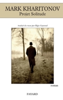 Projet Solitude 2213631719 Book Cover