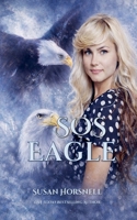 SOS Eagle B0F4CG5V4B Book Cover