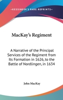 Mackay's Regiment 1017548781 Book Cover