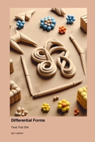 Differential Forms: Twist That Shit 1779660677 Book Cover